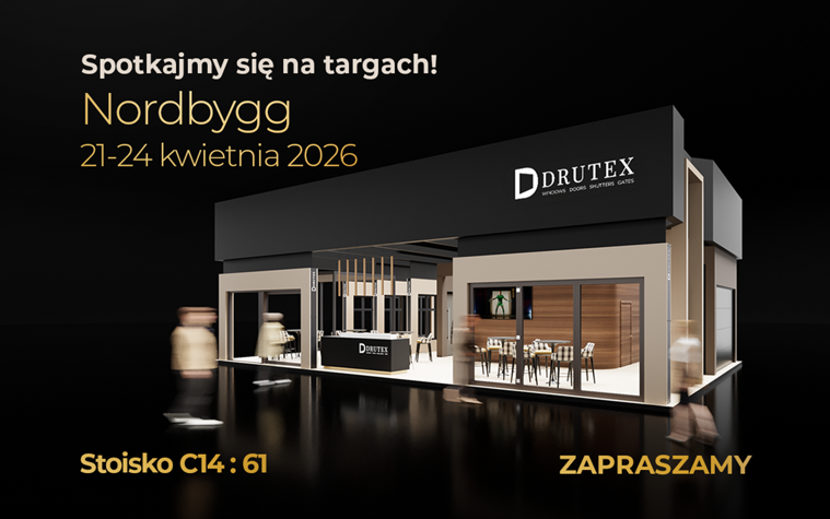 Drutex w Sztokholmie na Nordbygg pokaże rozwiązania klasy premium